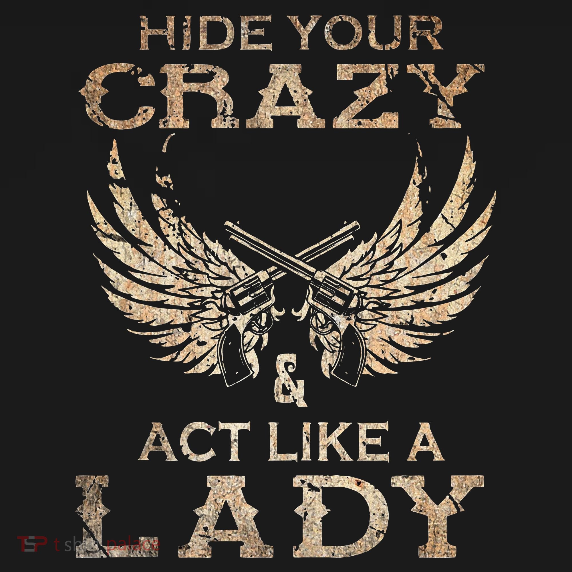 Retro Country Music Art Hide Your Crazy And Act Like A Lady Women's Tank Top