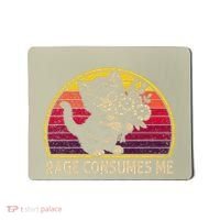 Rage Consumes Me Funny Cat Humor Joke Mousepad thumb 0
