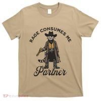 Rage Consumes Me Partner Funny Western Cowboy Cat T-Shirt thumb 0