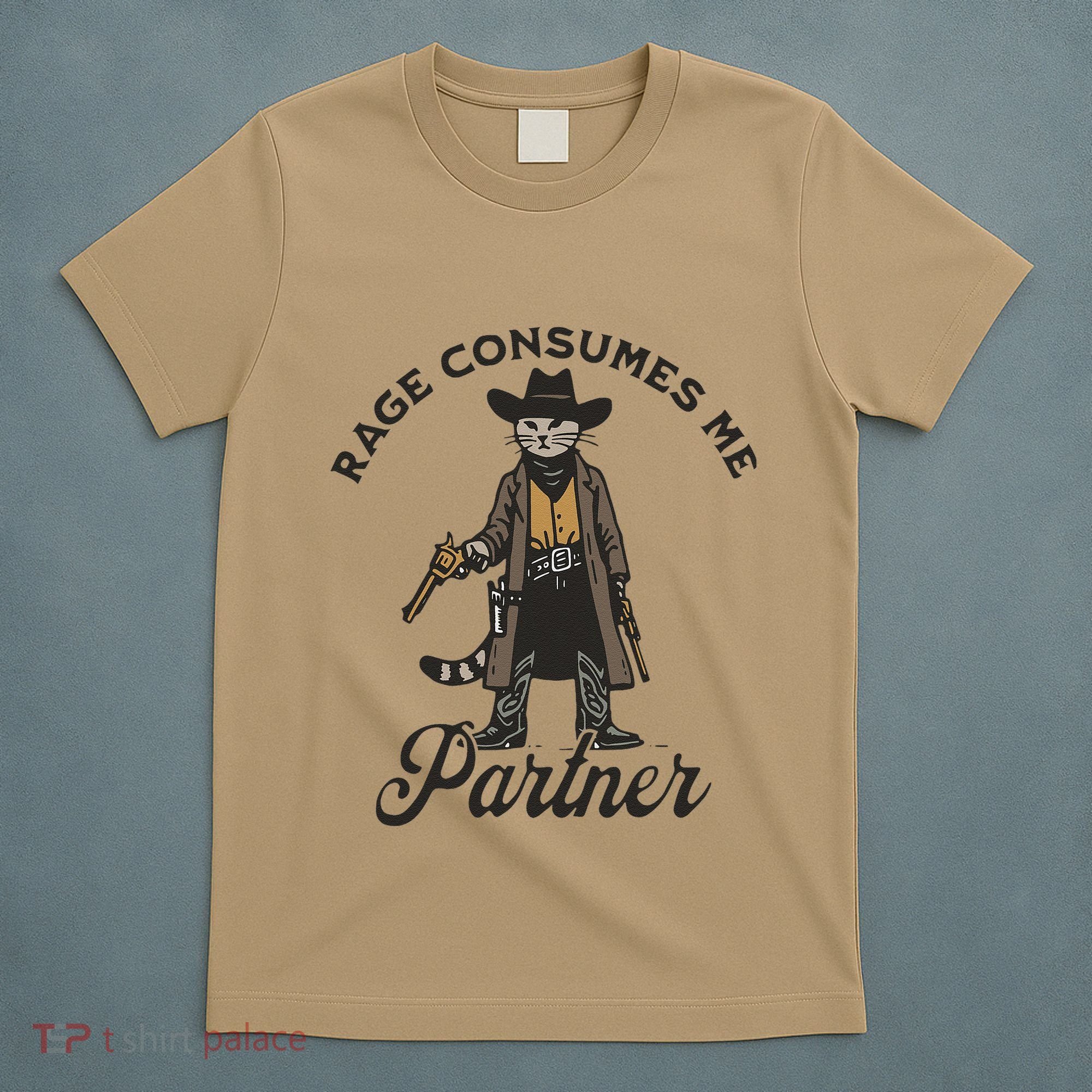 Rage Consumes Me Partner Funny Western Cowboy Cat T-Shirt