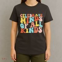 Retro Celebrate Minds Of All Kinds T-Shirt thumb 4