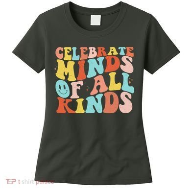 Retro Celebrate Minds Of All Kinds Women's T-Shirt