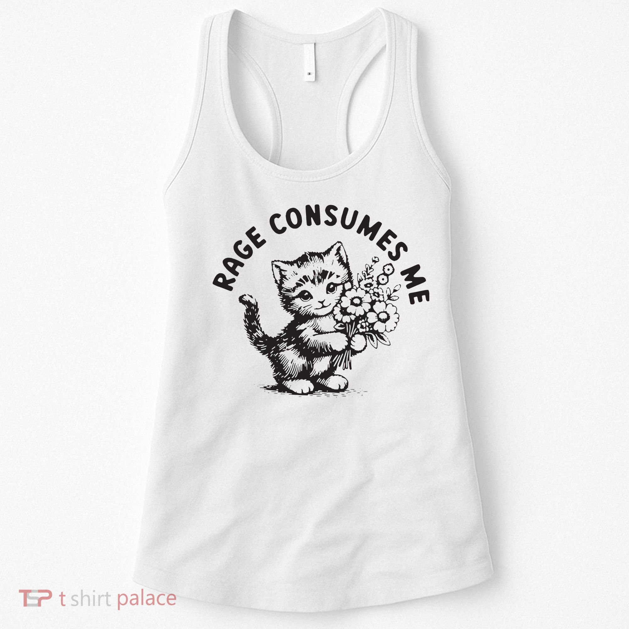 Rage Consumes Me Weirdcore Funny Hilarious Kitten Meme Women's Tank Top