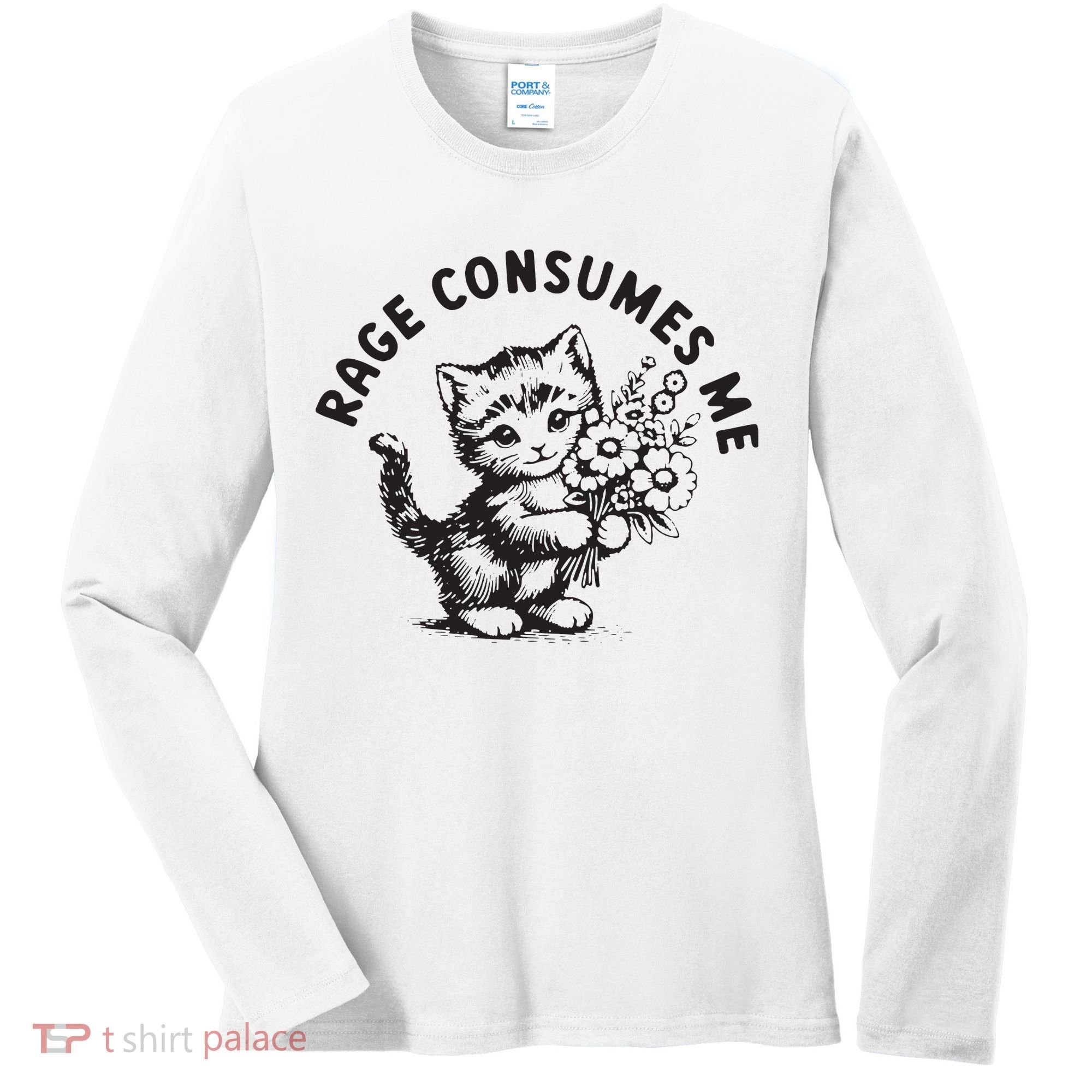 Rage Consumes Me Weirdcore Funny Hilarious Kitten Meme Women's Long Sleeve Shirt