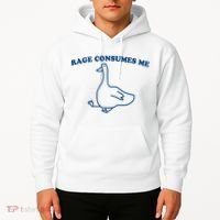 Rage Consumes Me Silly Goose – Funny Angry Goose Meme Hoodie thumb 2