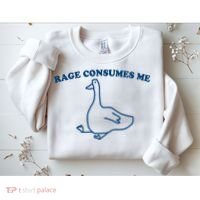 Rage Consumes Me Silly Goose – Funny Angry Goose Meme Sweatshirt thumb 2