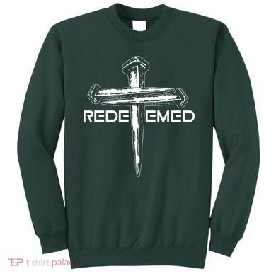 Redeemed Crucifixion Nails Sweatshirt