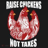 Raise Chickens Not Taxes Ranch Homestead Farming Libertarian Women's Hoodie thumb 2