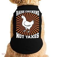 Raise Chickens Not Taxes Ranch Homestead Farming Libertarian Doggie Tank thumb 0
