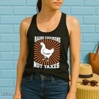 Raise Chickens Not Taxes Ranch Homestead Farming Libertarian Women's Tank Top thumb 2