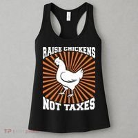 Raise Chickens Not Taxes Ranch Homestead Farming Libertarian Women's Tank Top thumb 3