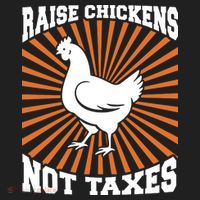 Raise Chickens Not Taxes Ranch Homestead Farming Libertarian Hat thumb 2
