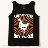 Raise Chickens Not Taxes Ranch Homestead Farming Libertarian Tank Top thumb 2