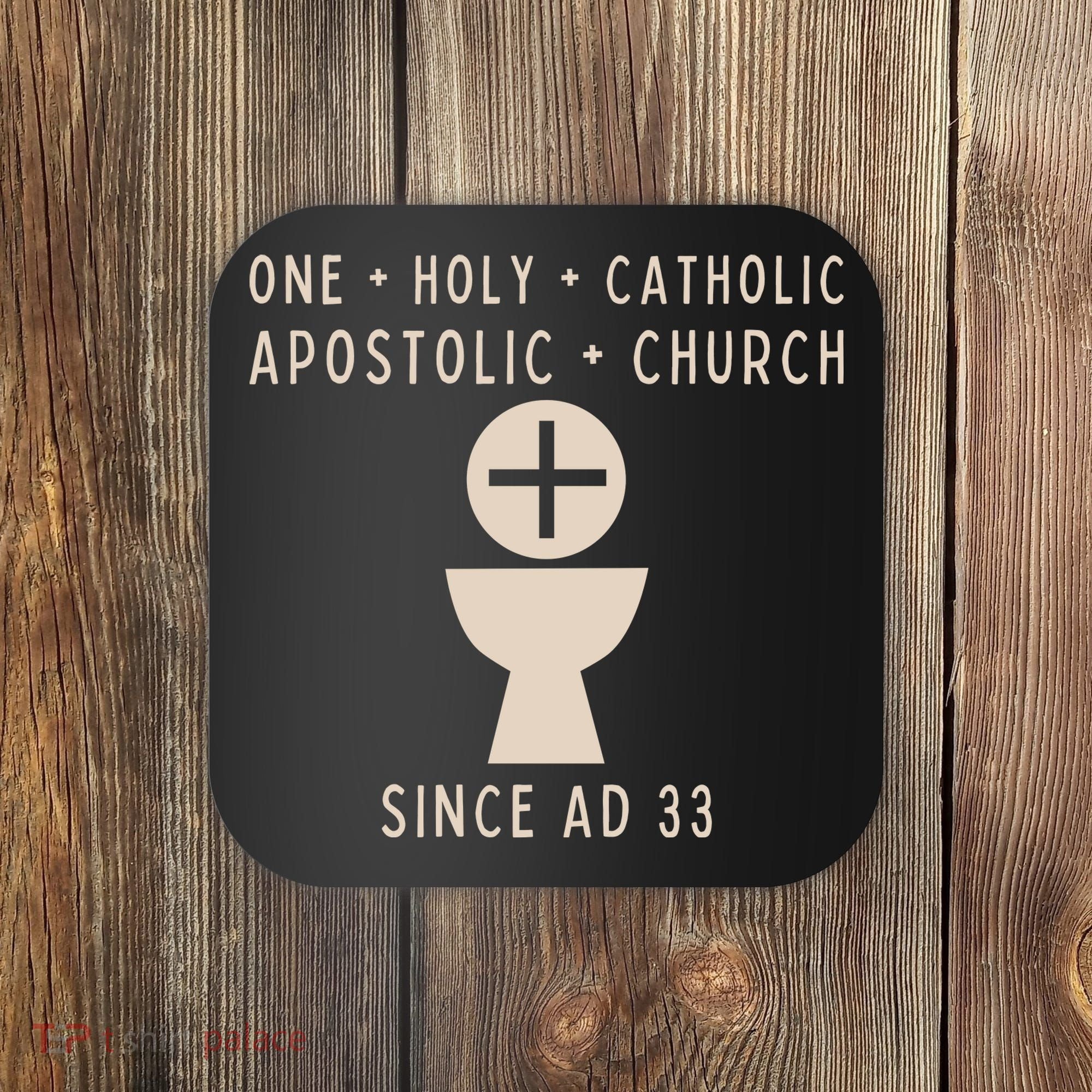 Roman Catholic One Holy Catholic Apostolic Church Coaster