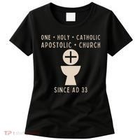 Roman Catholic One Holy Catholic Apostolic Church Women's T-Shirt thumb 0