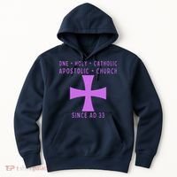 Roman Catholic One Holy Catholic Apostolic Church Hoodie thumb 0