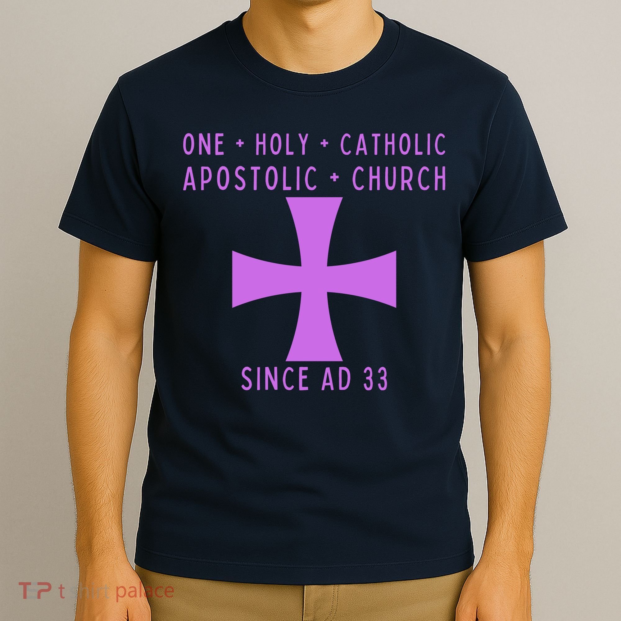 Roman Catholic One Holy Catholic Apostolic Church T-Shirt