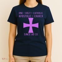 Roman Catholic One Holy Catholic Apostolic Church T-Shirt thumb 4