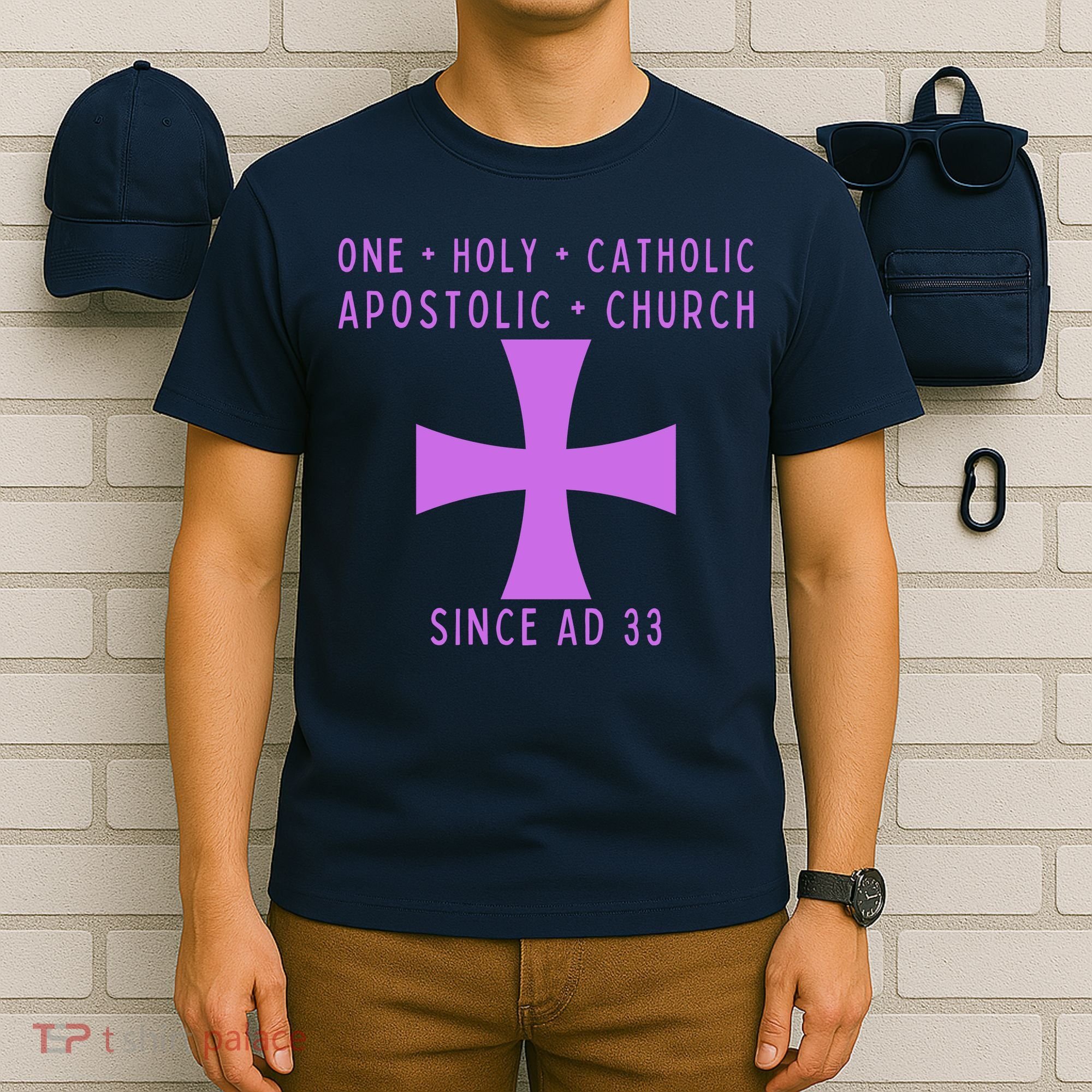 Roman Catholic One Holy Catholic Apostolic Church T-Shirt