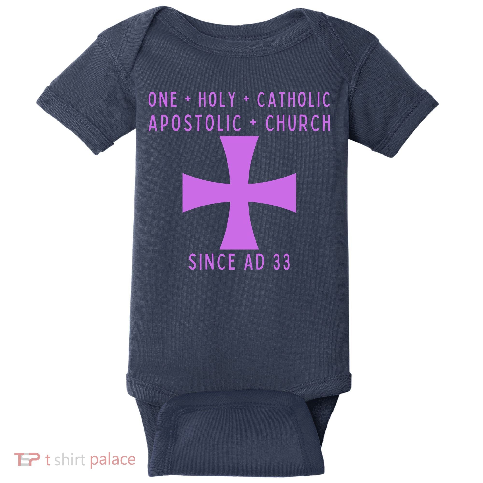 Roman Catholic One Holy Catholic Apostolic Church Baby Bodysuit