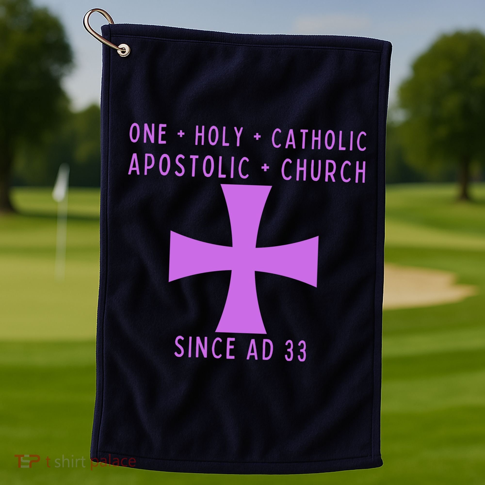 Roman Catholic One Holy Catholic Apostolic Church Golf Towel
