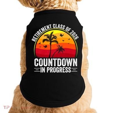 Retirement Class Of 2026 Countdown In Progress Teacher Doggie Tank