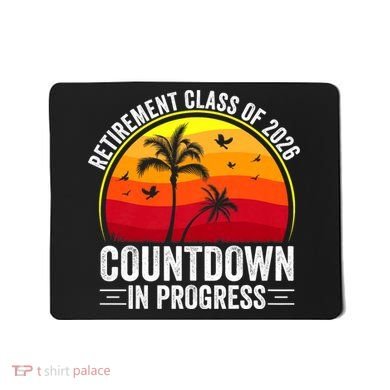 Retirement Class Of 2026 Countdown In Progress Teacher Mousepad
