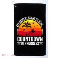Retirement Class Of 2026 Countdown In Progress Teacher Golf Towel thumb 0