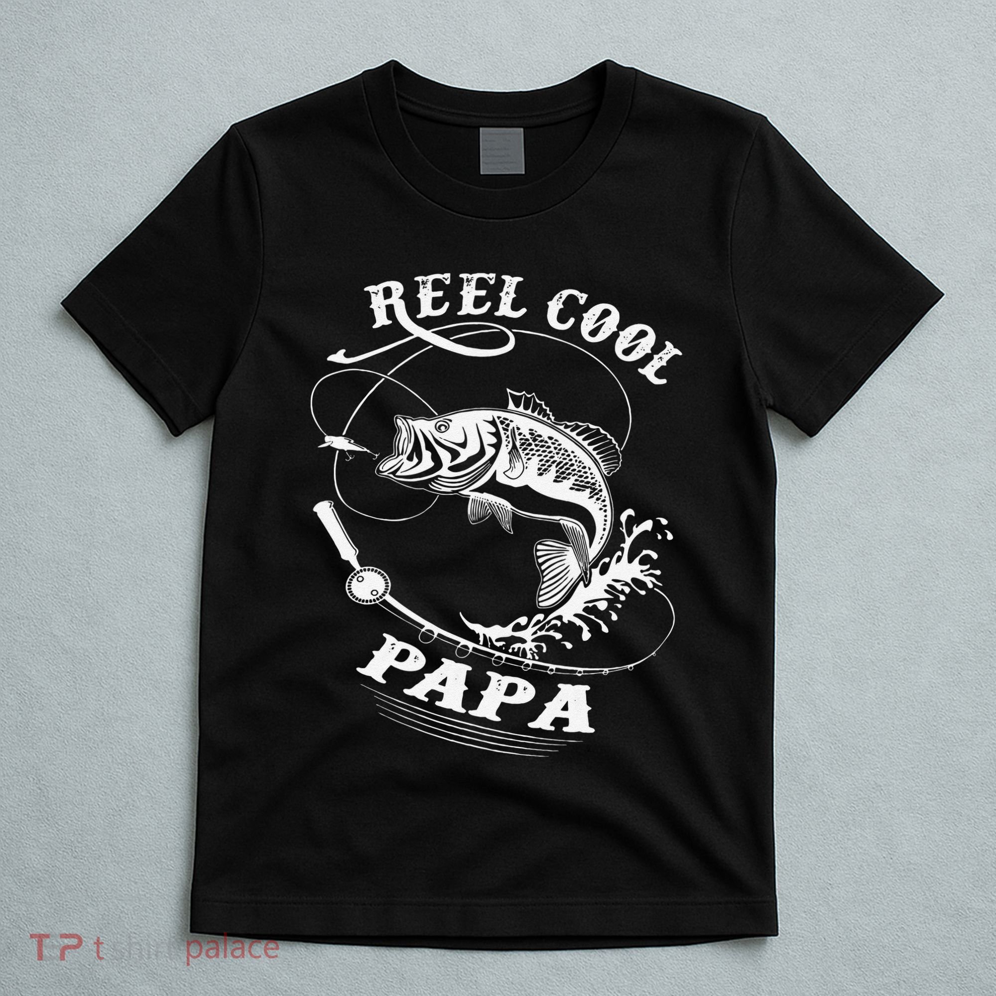 Reel Cool Papa For Fishing Nature Lovers Day T-Shirt