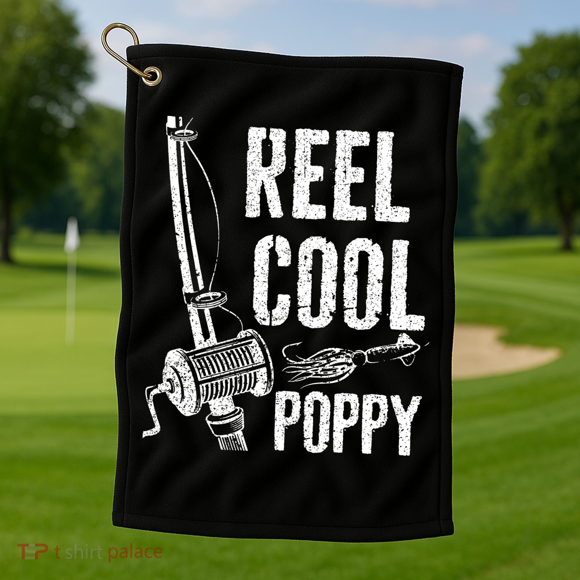 Reel Cool Poppy Fishing Father's Day Gift Golf Towel
