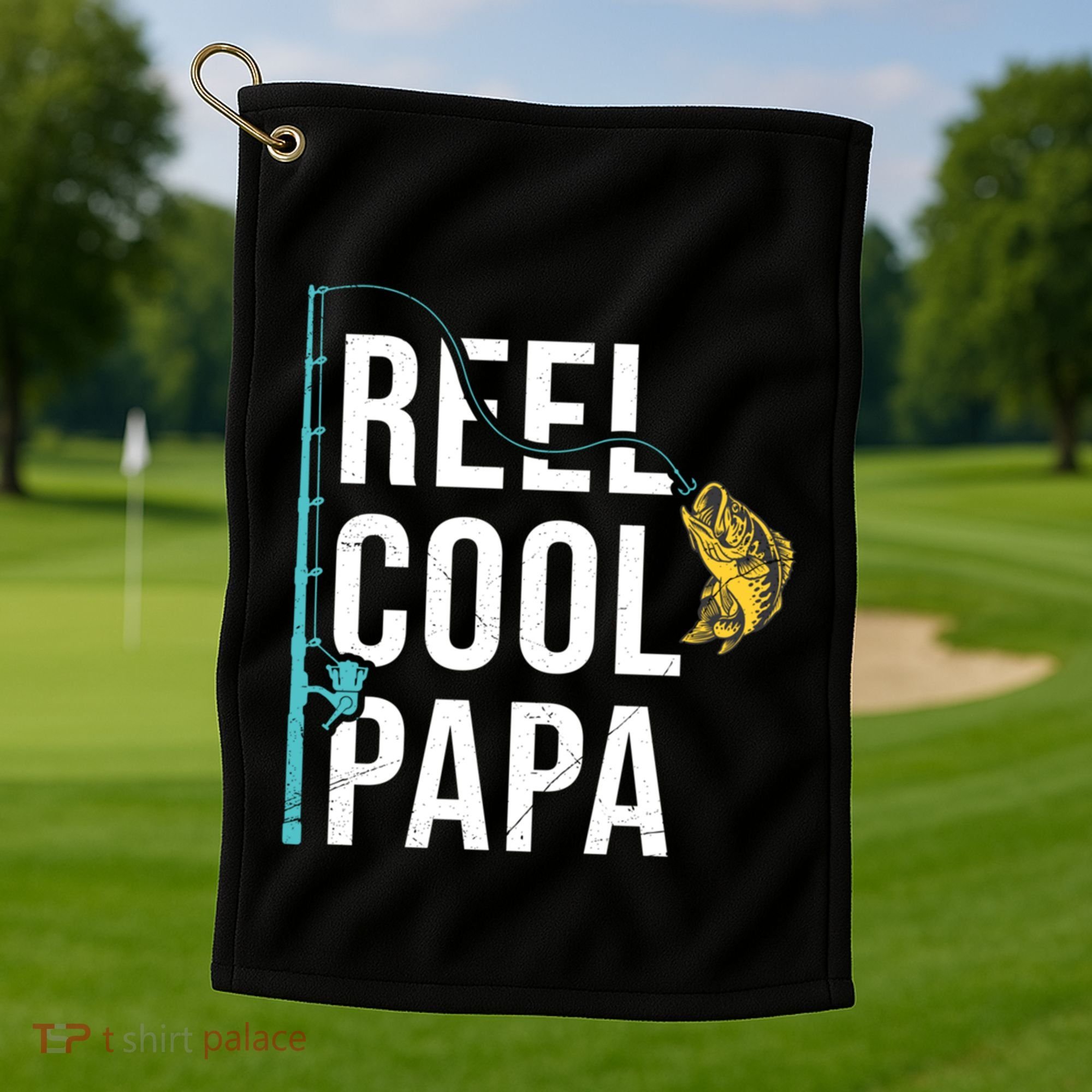 Reel Cool Papa Fishing Gift Funny FatherS Day Gift Golf Towel