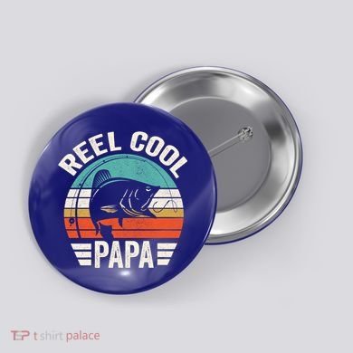 Reel Cool Papa Gift Father's Day Fishing Gift Button