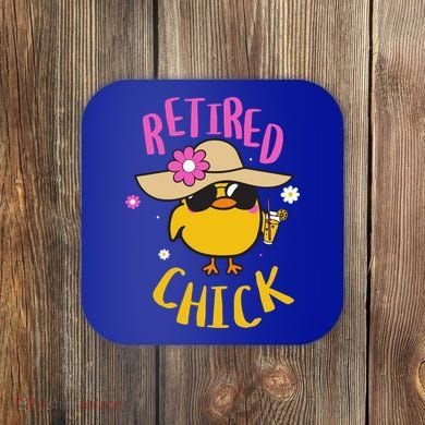 Retired Chick Pension Vacation Pensioner Retirement Chicken Gift Coaster