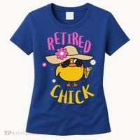 Retired Chick Pension Vacation Pensioner Retirement Chicken Gift Women's T-Shirt thumb 0