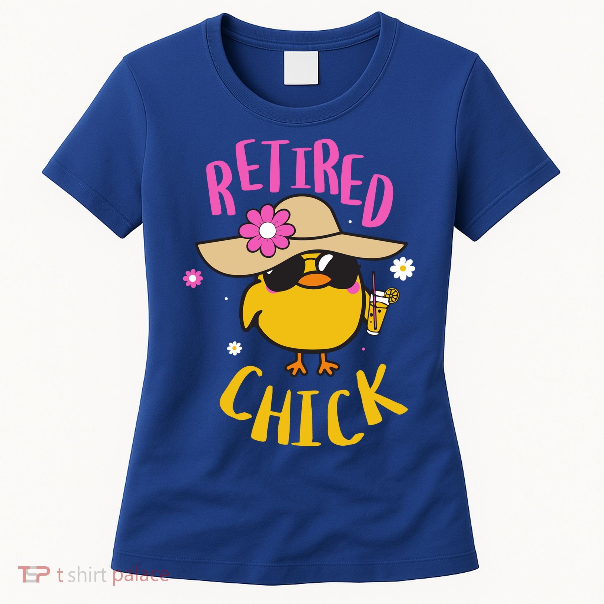 Retired Chick Pension Vacation Pensioner Retirement Chicken Gift Women's T-Shirt