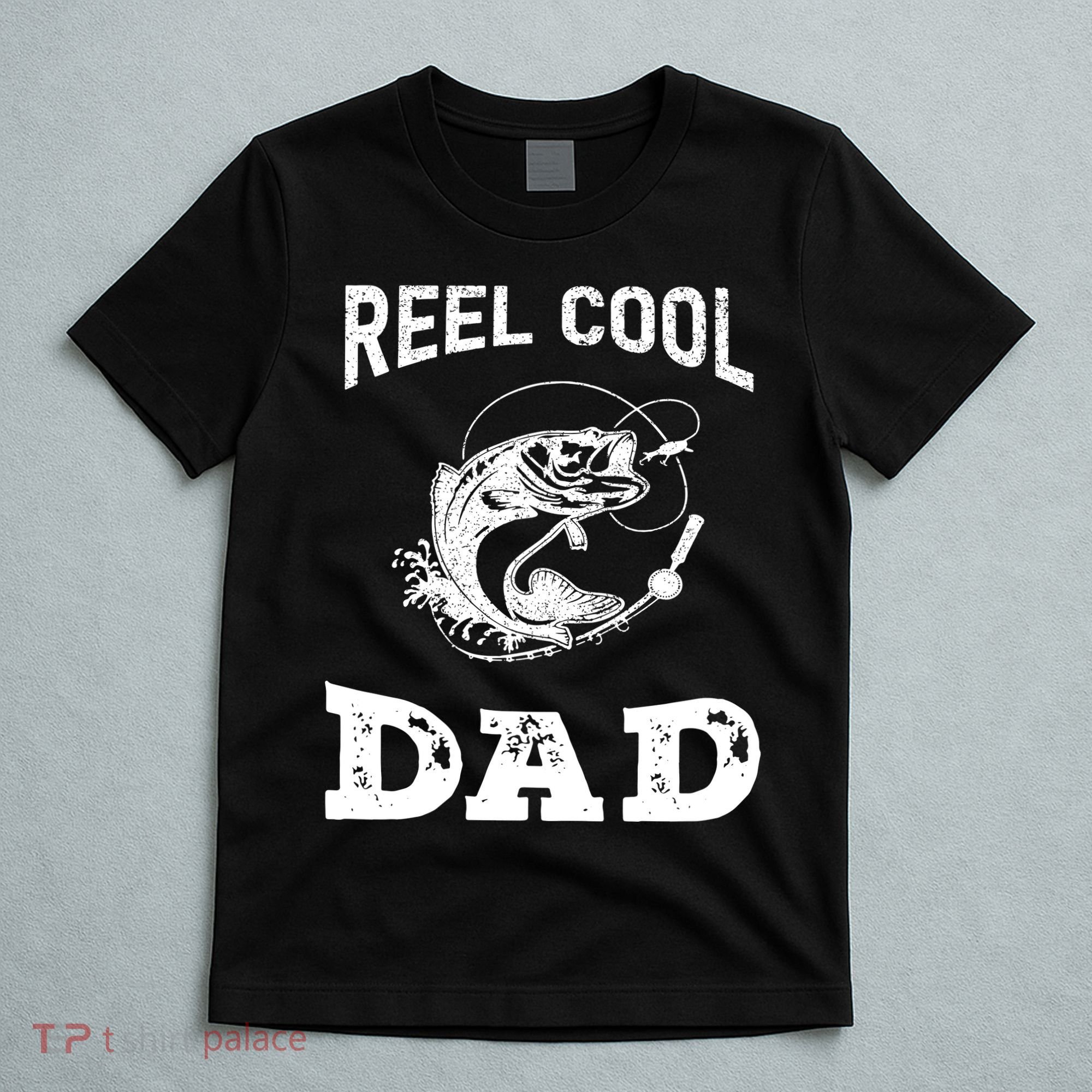 Reel Cool Papa Fishing Dad Gifts Father's Day Fisherman Fish T-Shirt