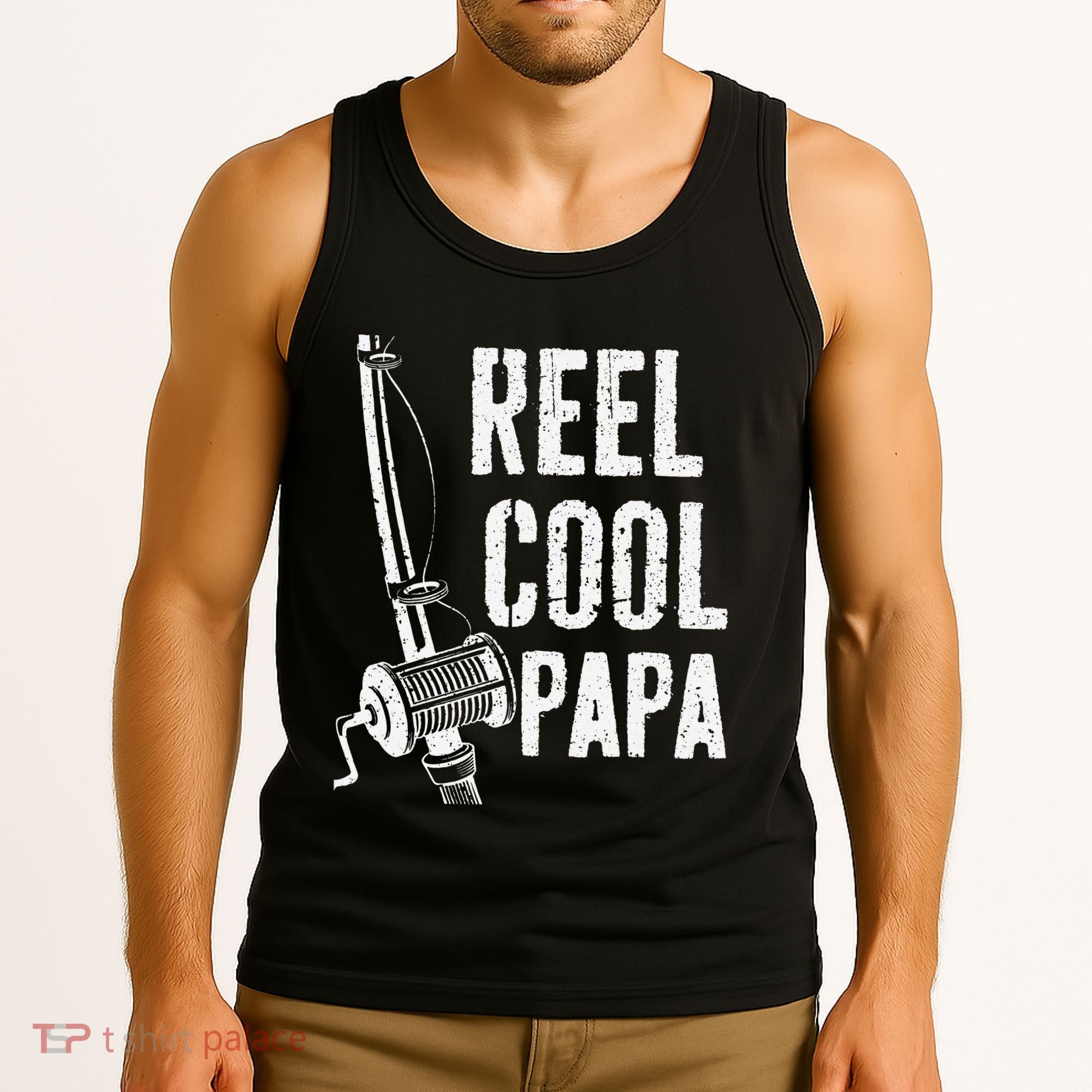 Reel Cool Papa Fishing Daddy Fathers Day Tank Top