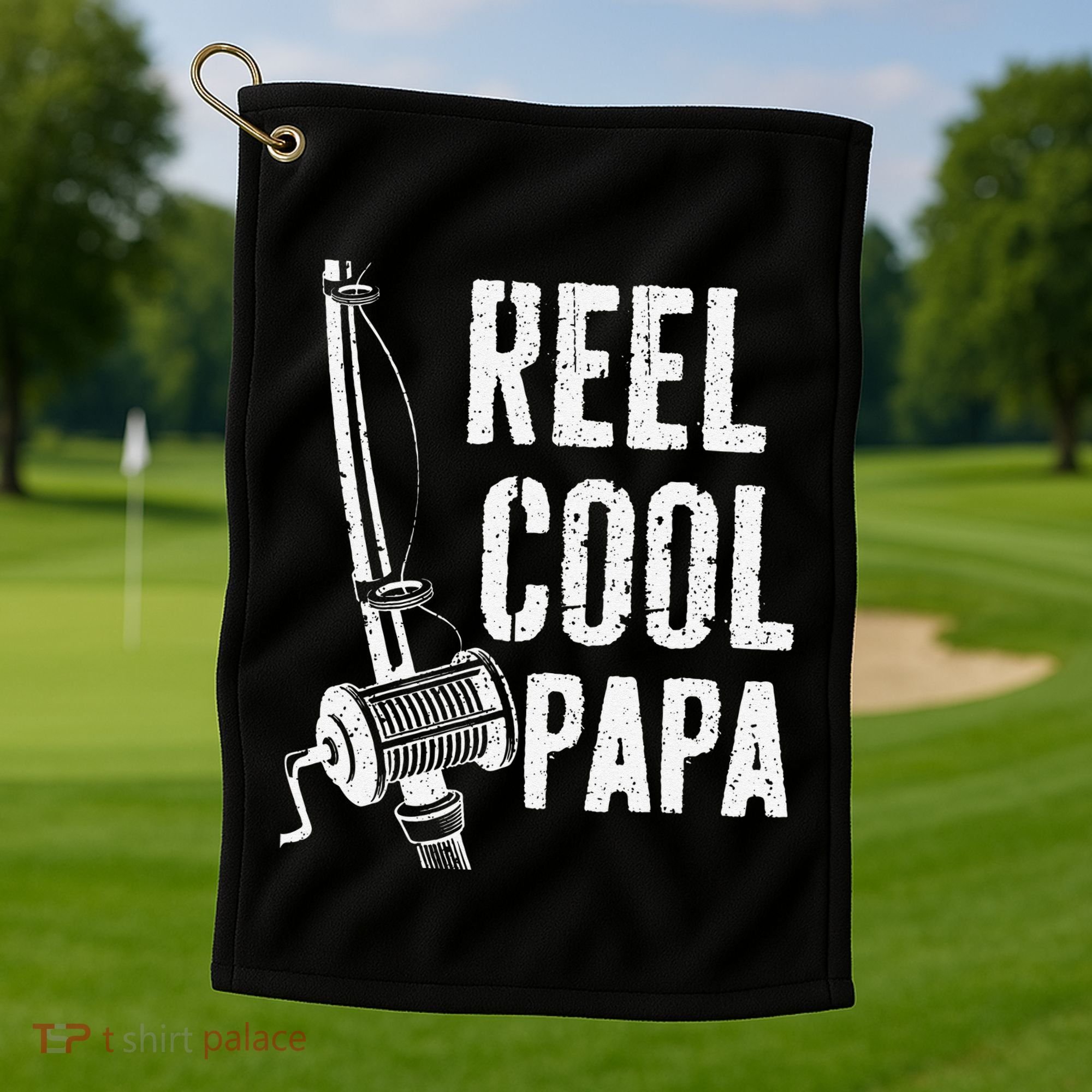 Reel Cool Papa Fishing Daddy Fathers Day Golf Towel
