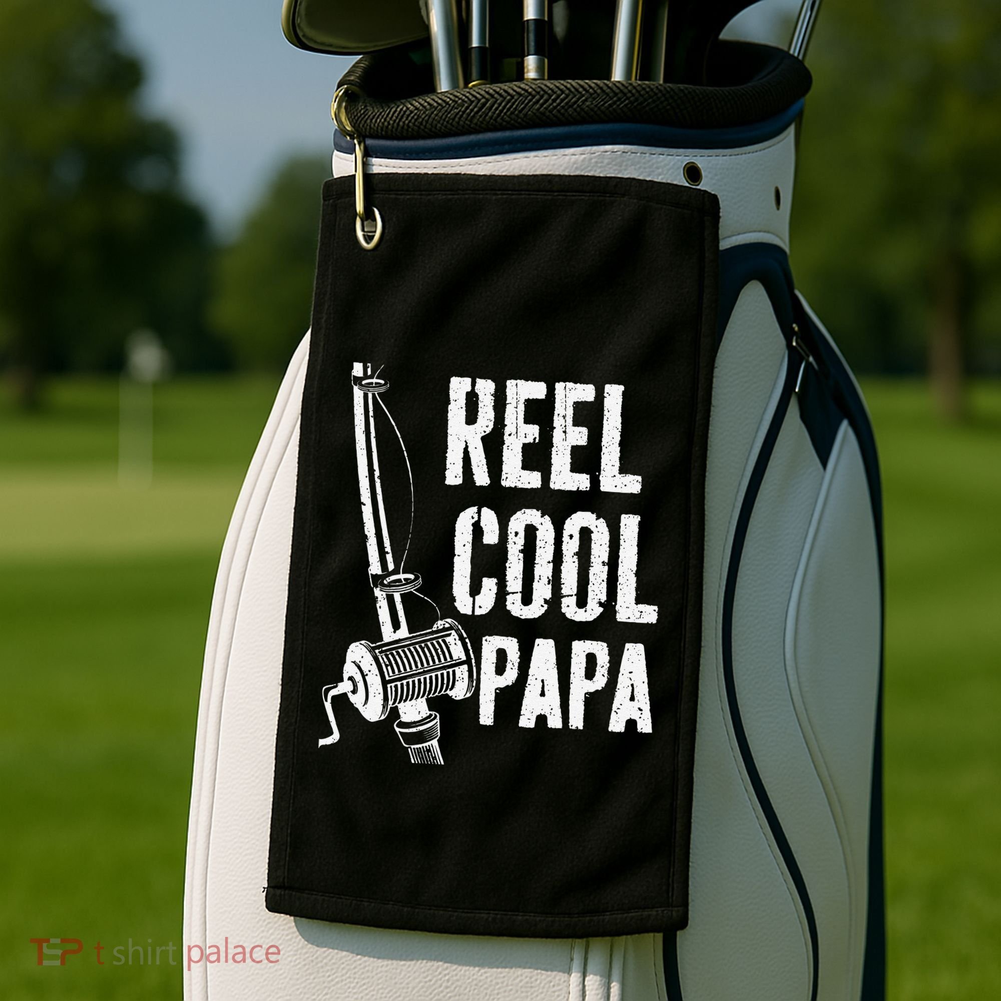 Reel Cool Papa Fishing Daddy Fathers Day Golf Towel