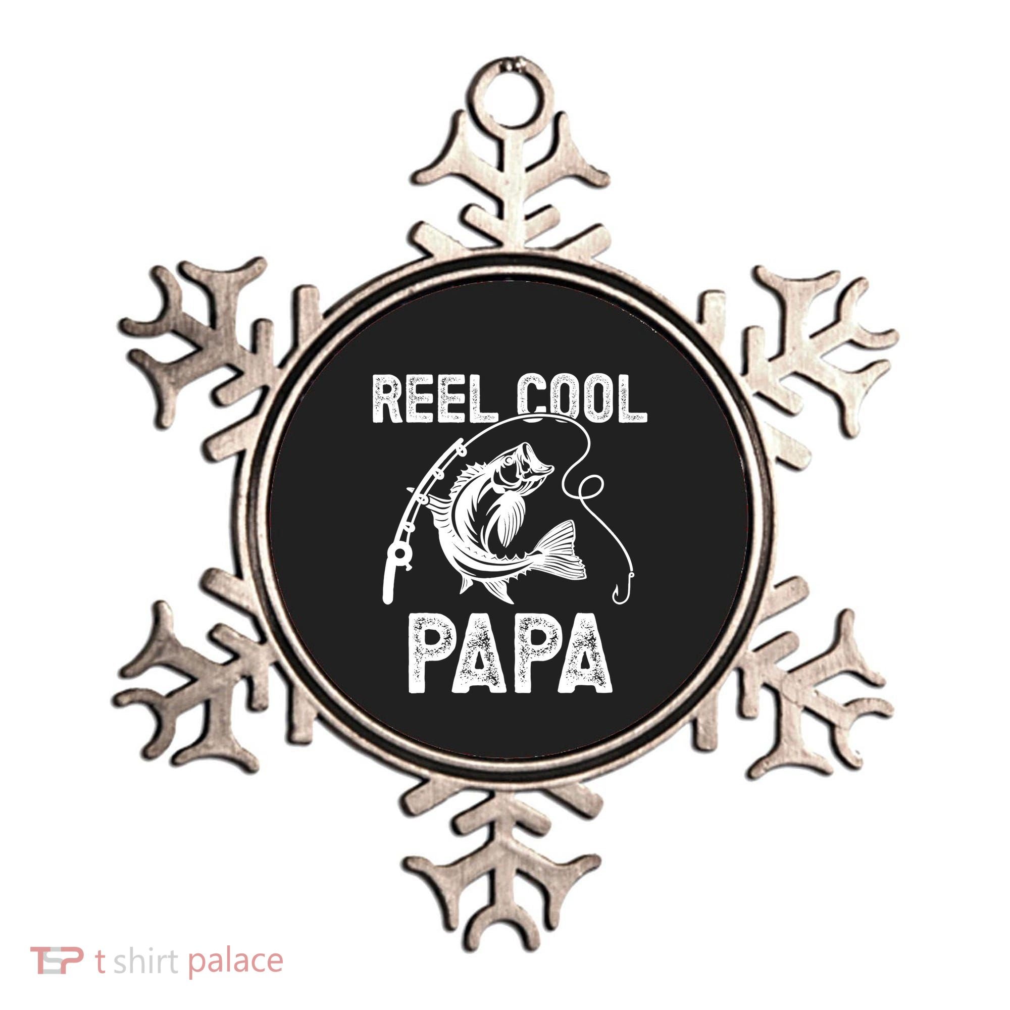 Reel Cool Papa Fishing For Fisherman FatherS Day Ornament