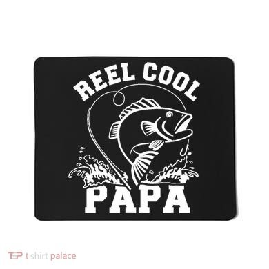 Reel cool Papa dad fishing Mousepad