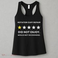 Rotator Cuff Repair Would Not Recommend Get Well Recovery Women's Tank Top thumb 3