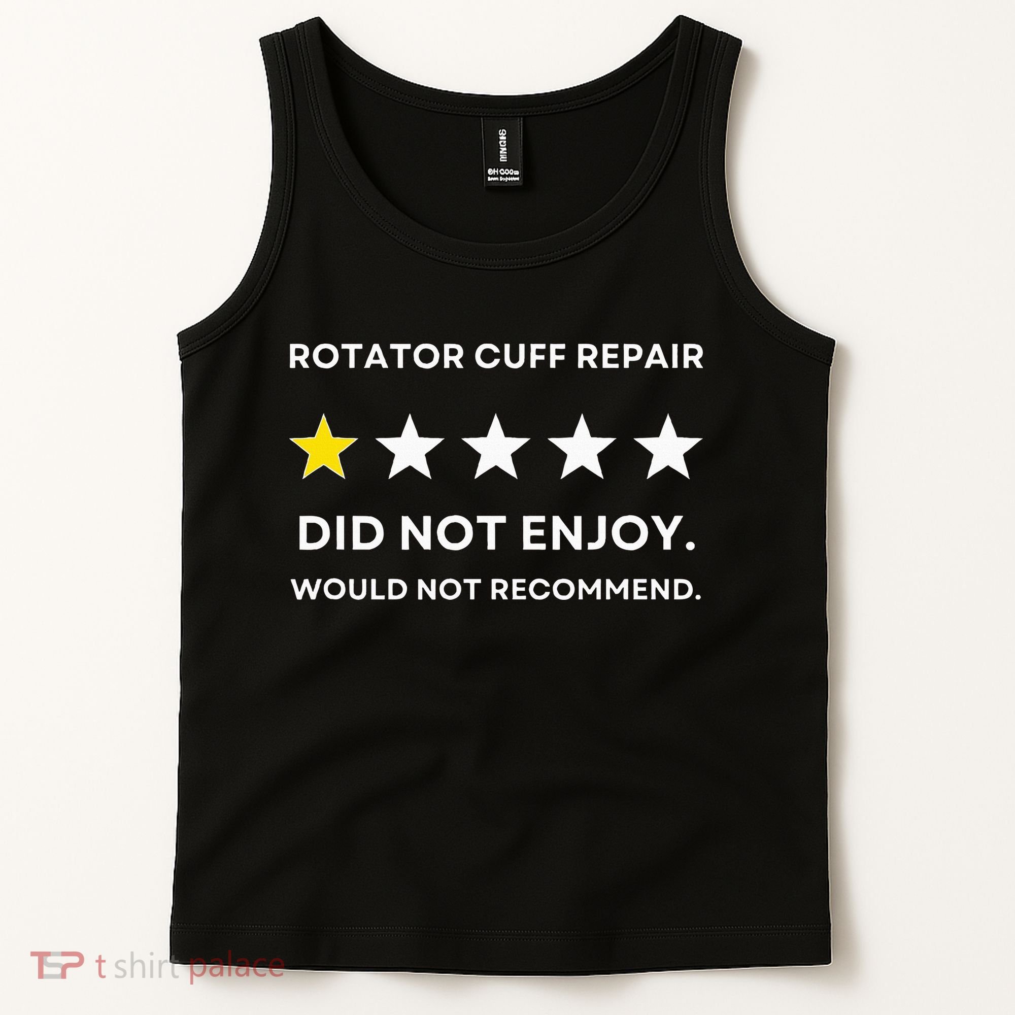 Rotator Cuff Repair Would Not Recommend Get Well Recovery Tank Top