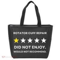 Rotator Cuff Repair Would Not Recommend Get Well Recovery Tote Bag thumb 0