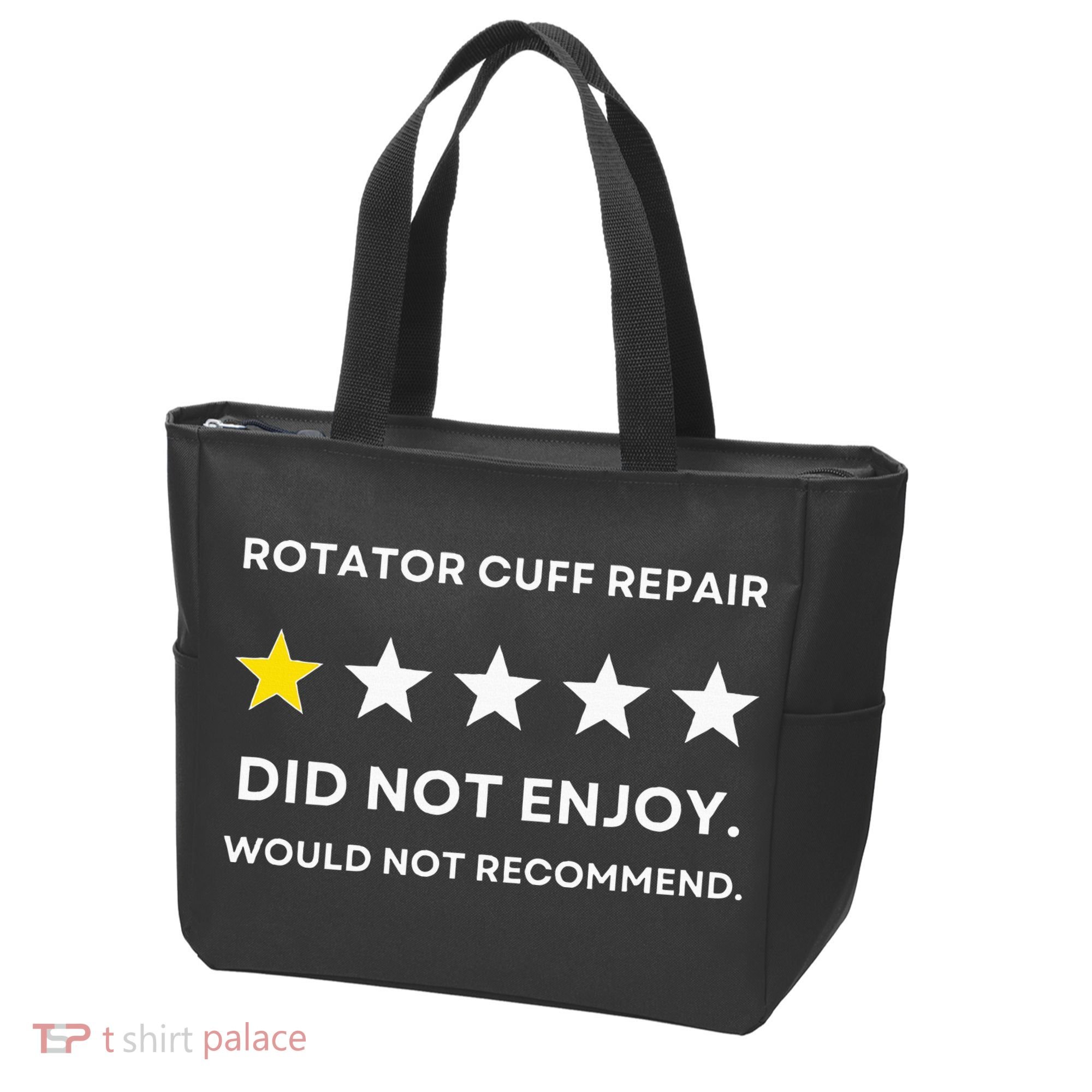 Rotator Cuff Repair Would Not Recommend Get Well Recovery Tote Bag