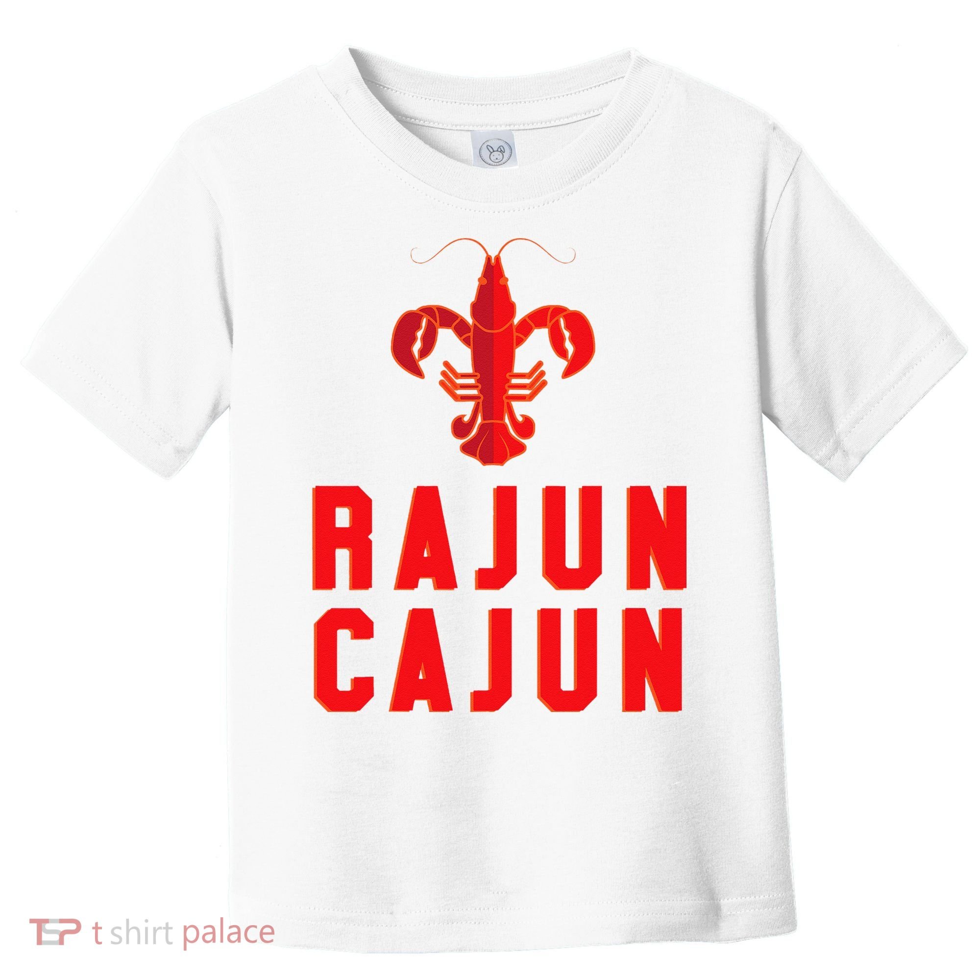 Rajun Cajun Red Hot Crawfish Boil Party Festival Toddler T-Shirt