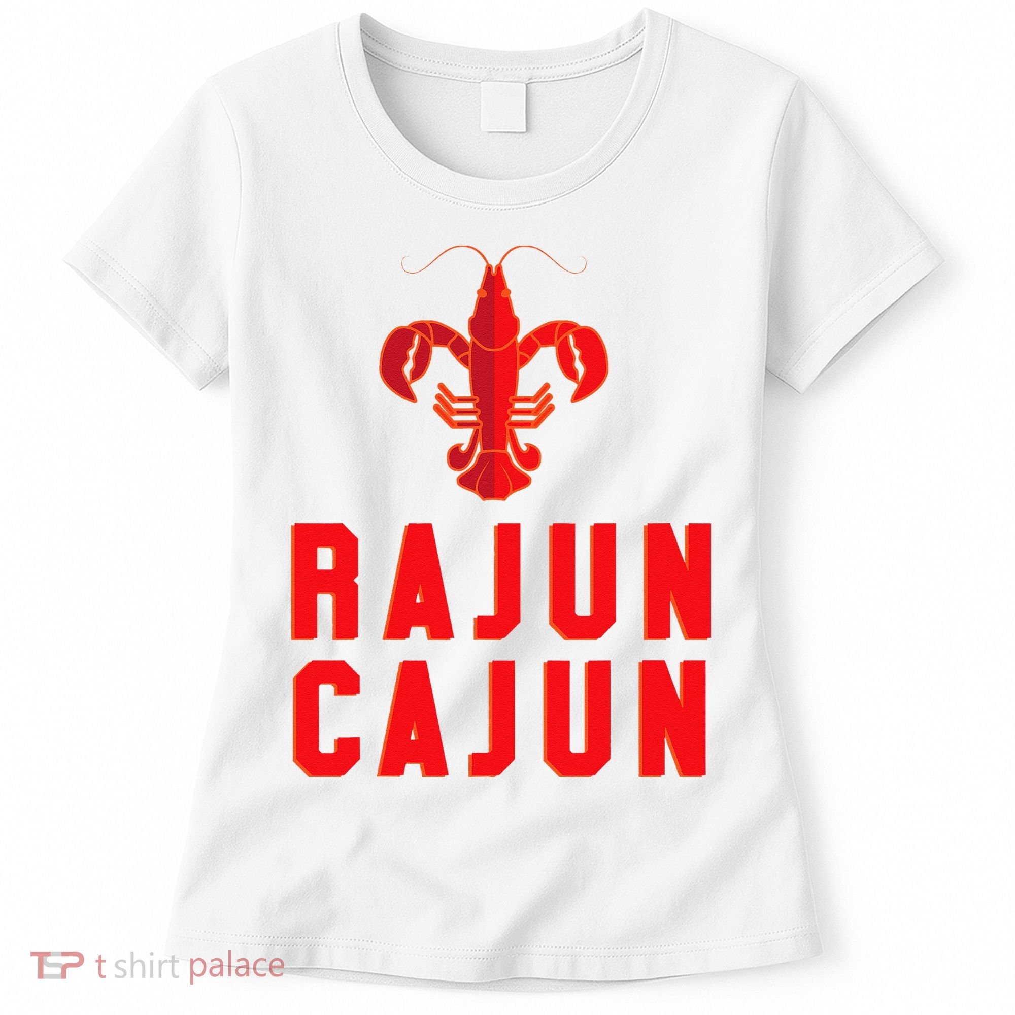 Rajun Cajun Red Hot Crawfish Boil Party Festival Women's T-Shirt
