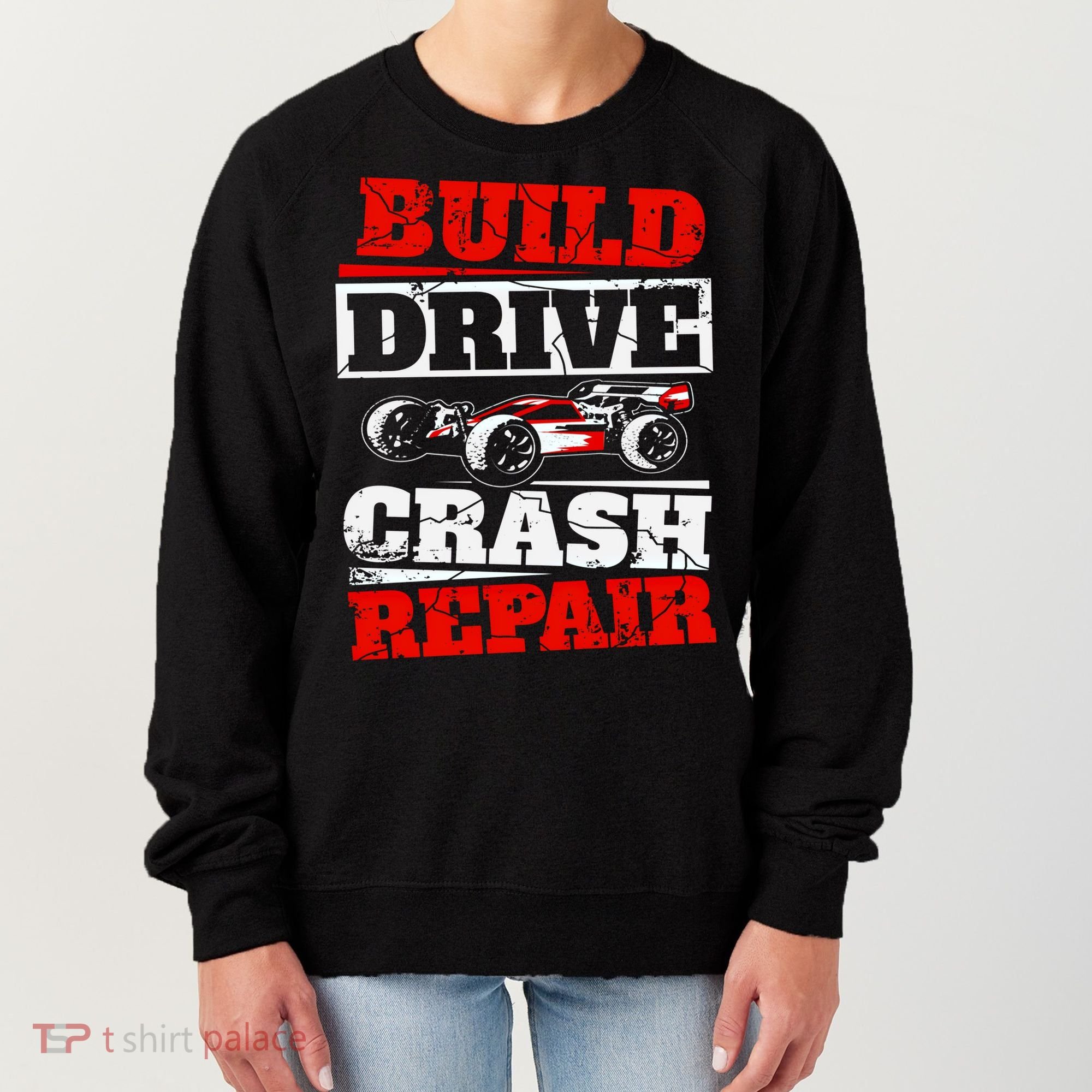 Rc Car Racing Build Drive Crash Repair Remote Control Buggy Gift Women's Sweatshirt