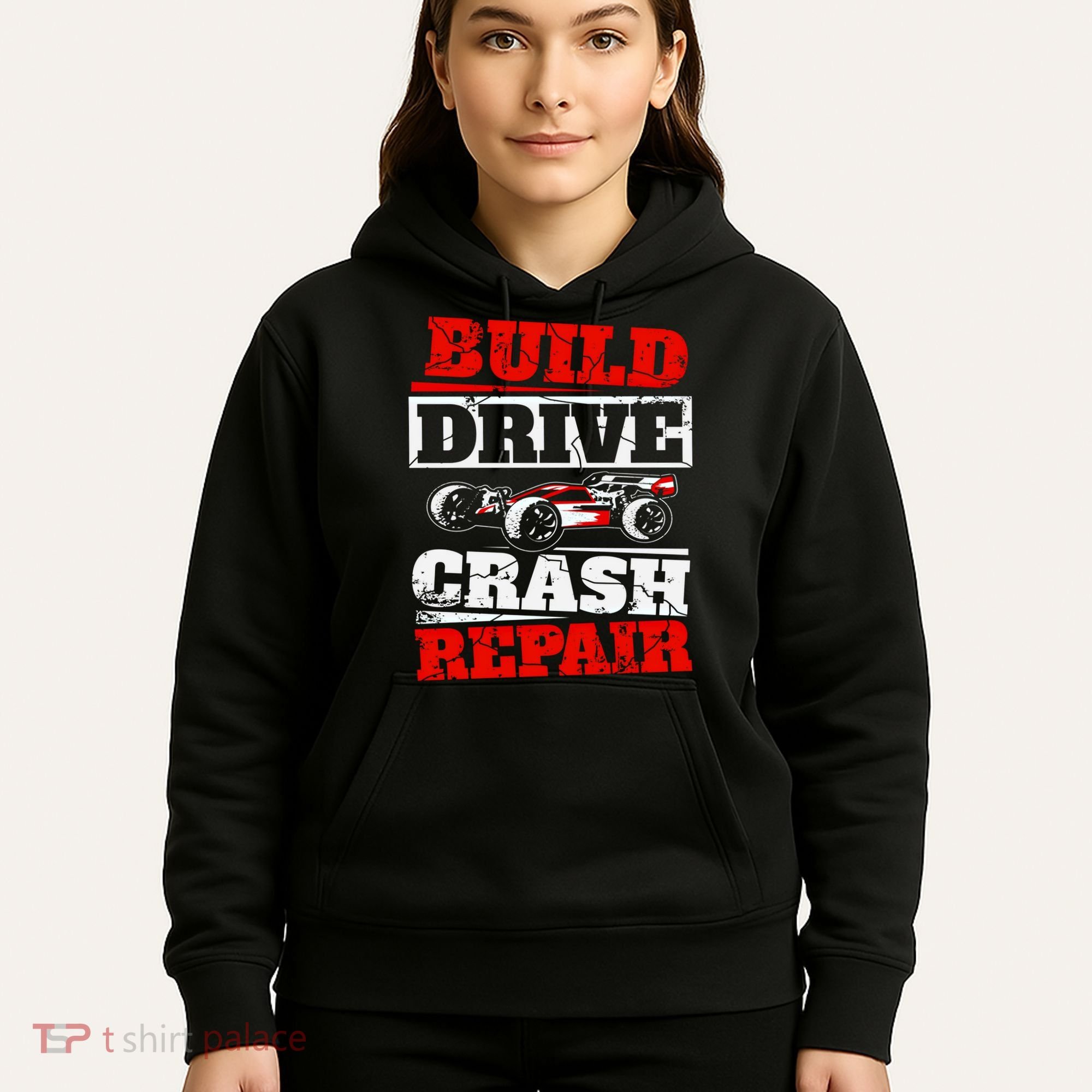 Rc Car Racing Build Drive Crash Repair Remote Control Buggy Gift Hoodie