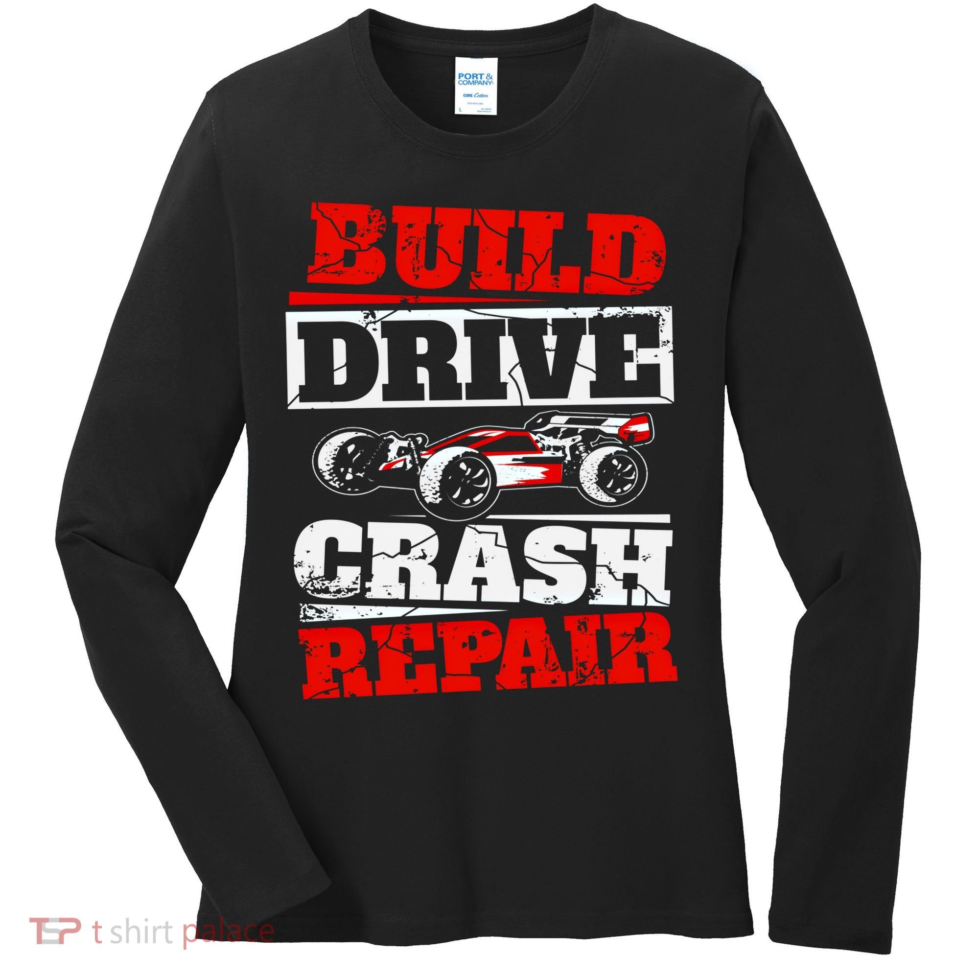 Rc Car Racing Build Drive Crash Repair Remote Control Buggy Gift Women's Long Sleeve Shirt